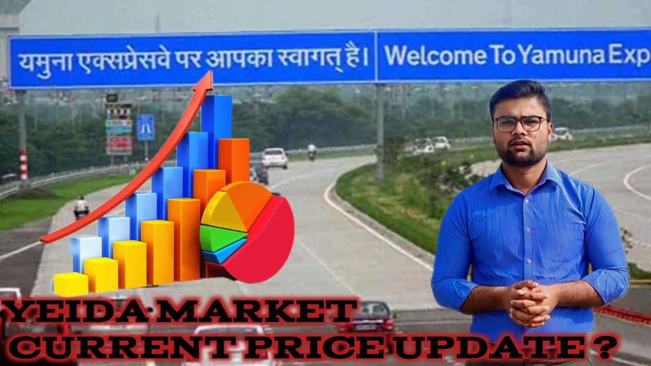 YEIDA MARKET CURRENT PRICE UPDATE SECTOR 16,17,18,20, AND 22D