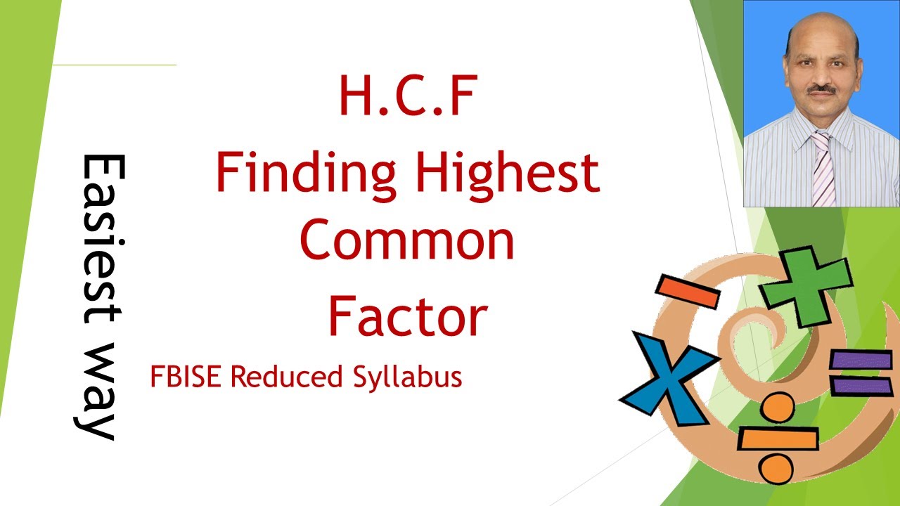 Highest Common Factor (HCF)
