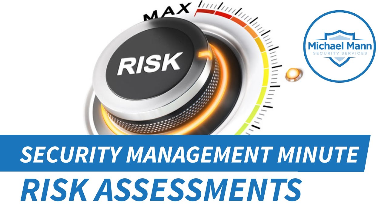 Security Risk Assessments and What They Are