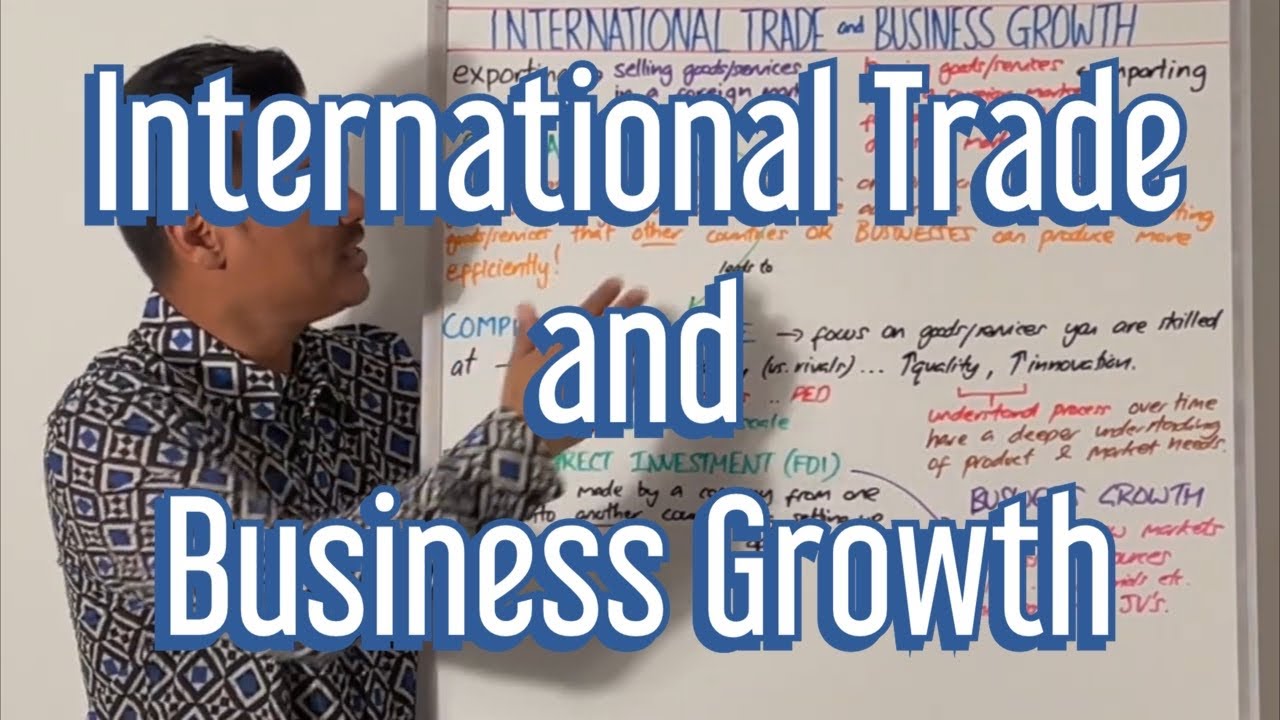 International Trade & Business Growth - Edexcel A Level Business Theme 4