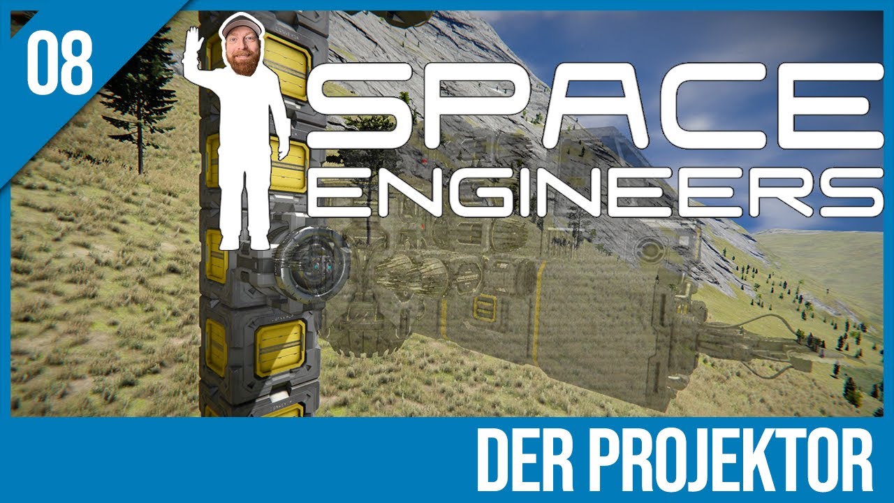 Easy 3D PRINTING  - SPACE ENGINEERS - 08 - Der Projektor