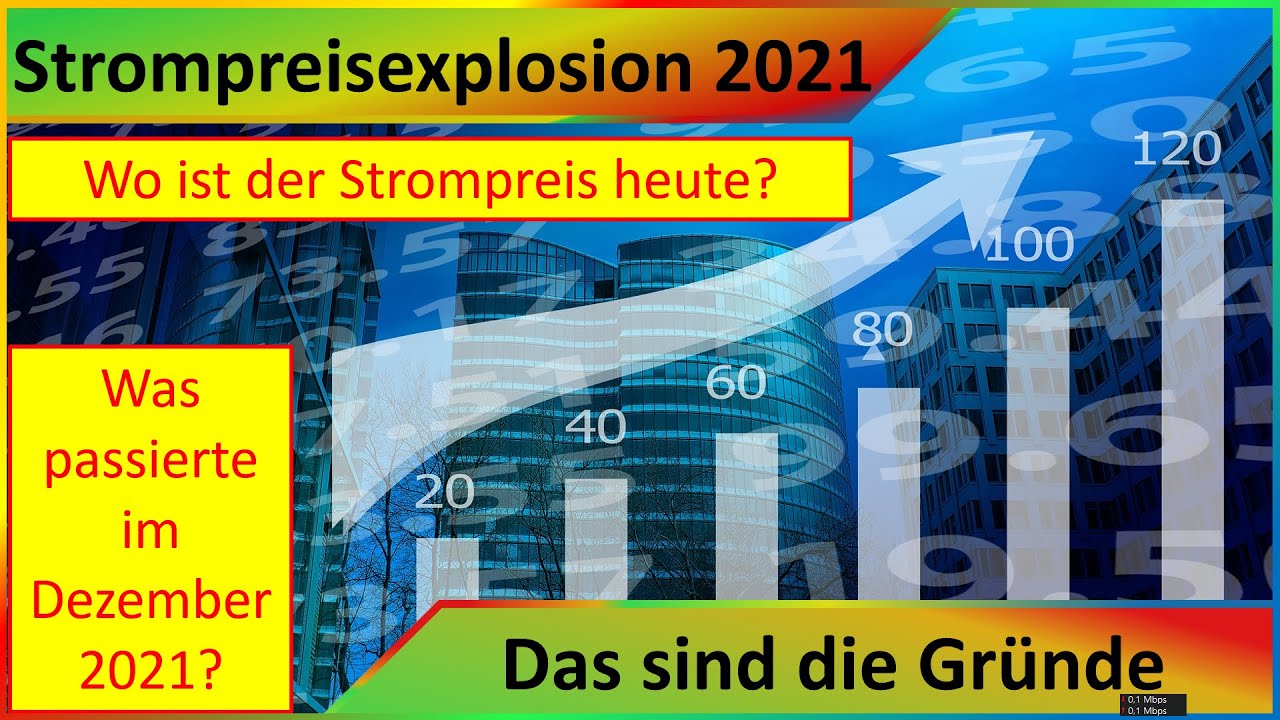 Strompreisexplosion Dezember 2021- Was sind die Gründe für den hohen Strompreis?  Tipp für Wechsel