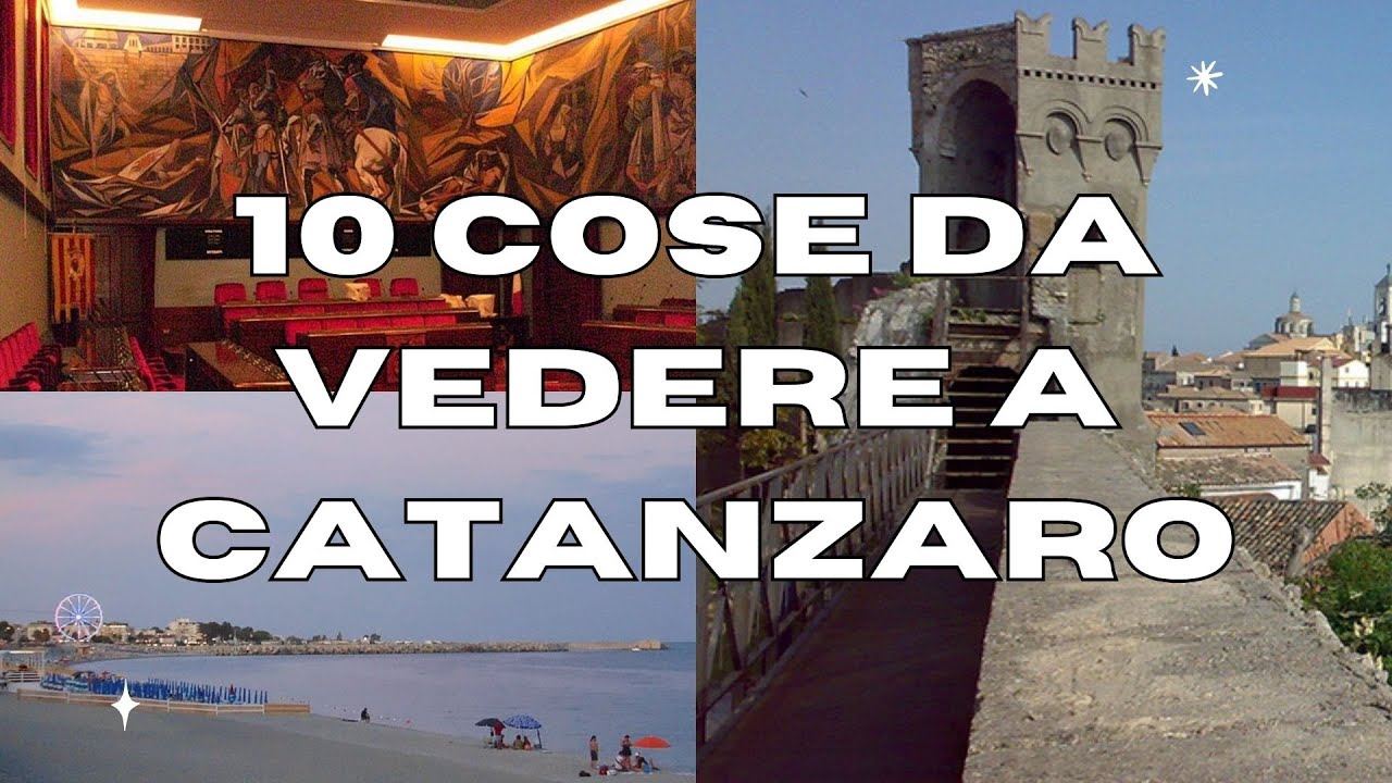 10 Cose da vedere a CATANZARO - GUIDA TURISTICA