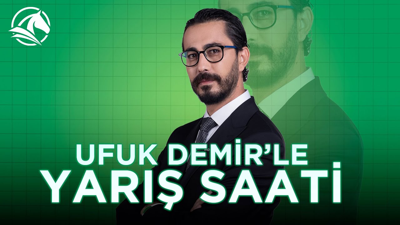 UFUK DEMİR'LE YARIŞ SAATİ (17.08.2024)
