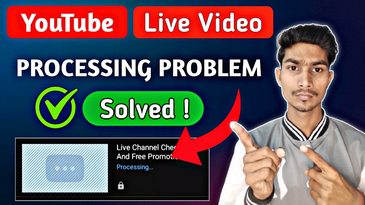 Youtube Live Stream Video Processing Problem | Live Stream Video Processing Problem |