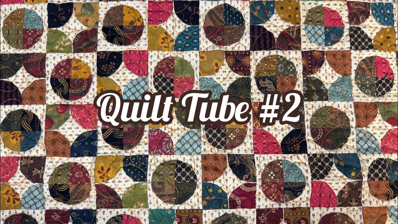 Quilt tube #2 #quilttube
