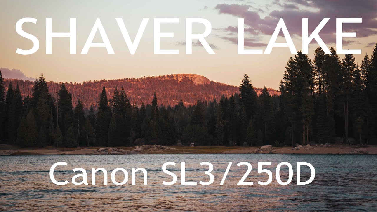 Shaver Lake (Short Film) | Canon SL3/250D 4k