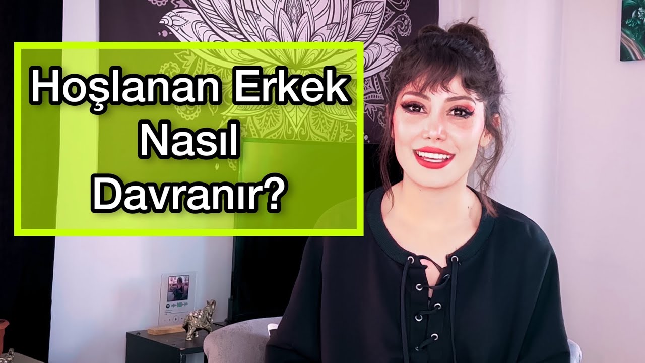 HOŞLANAN ERKEK NASIL DAVRANIR? 🥹 HOŞLANDIĞININ BELİRTİSİ