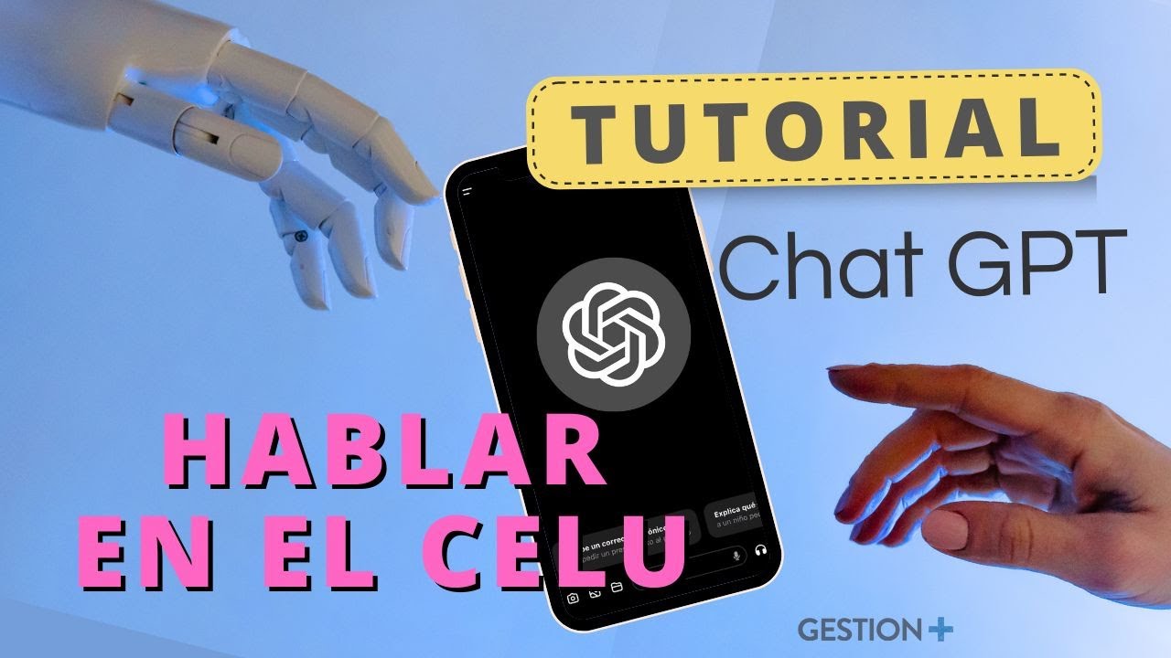 0.3- Cómo hablar en vivo con Chat GPT desde tu celular