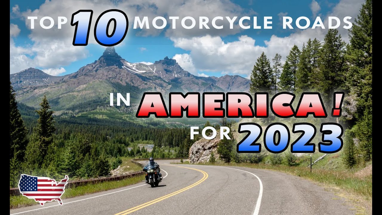 Top 10 Motorcycle Rides in the US! | For 2023