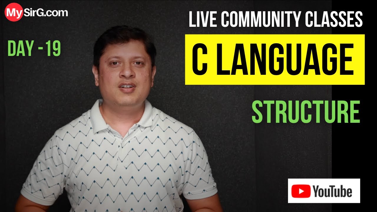 Structure Introduction in C Language | Community Classes | LIVE | MySirG