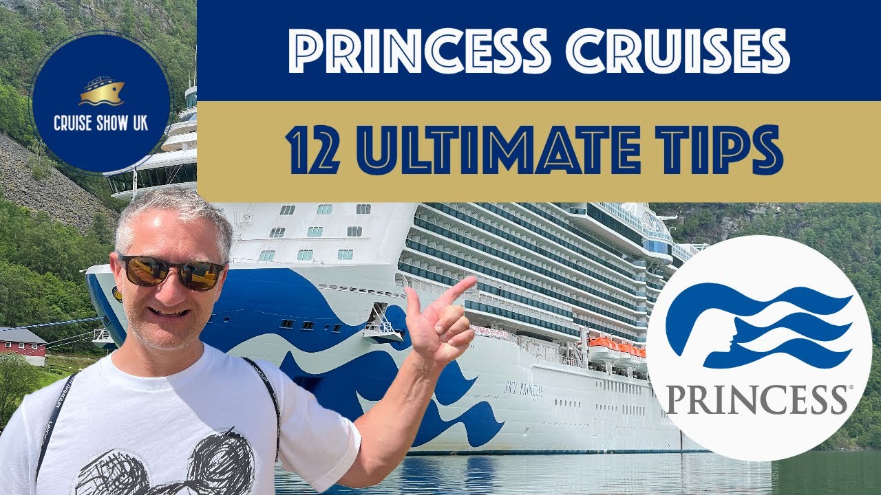 My 12 Ultimate Top Tips For Cruising With Princess Cruises -  Sky Princess