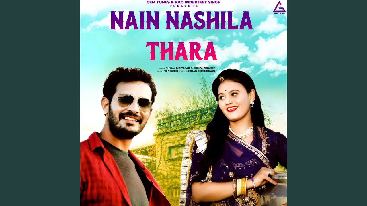 Nain Nashila Thara