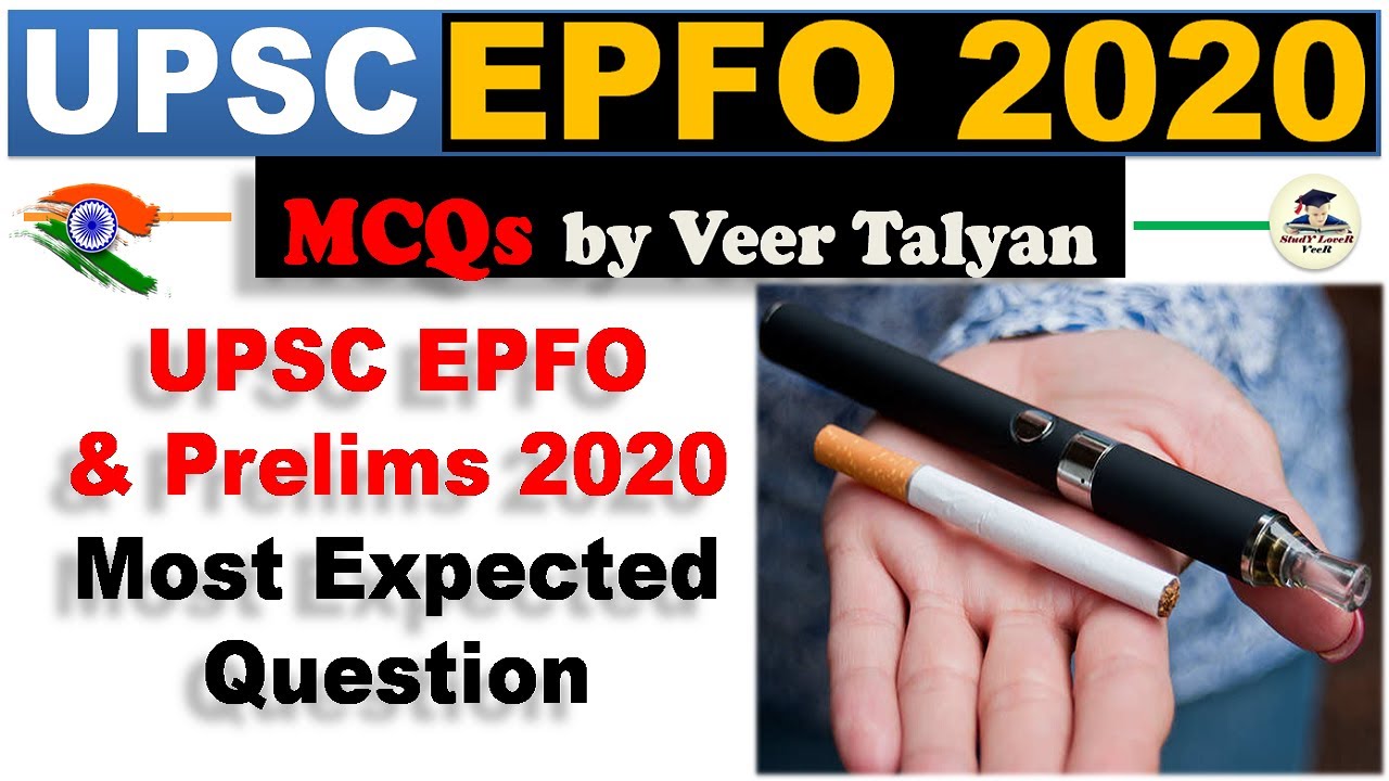 UPSC EPFO 2020 and Prelims 2020 Most Expected Question - Current Affairs 2020 by Veer