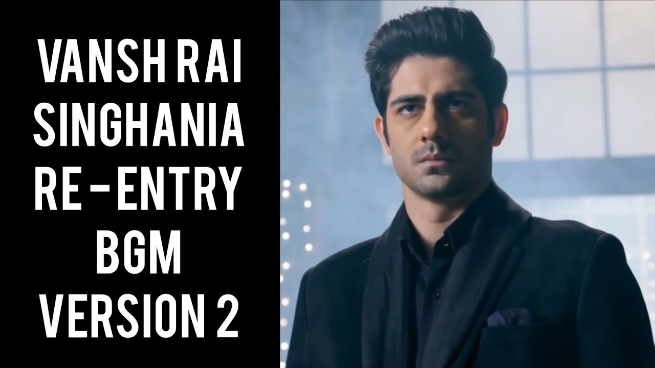 Vansh Rai Singhania Re-Entry BGM | Version 2 | IMMJ 2