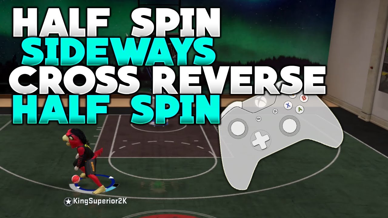 NBA 2K20 HALF SPIN SIDEWAYS CROSSOVER BEHIND THE BACK REVERSE HALF SPIN DRIBBLE MOVE AFTER PATCH 11