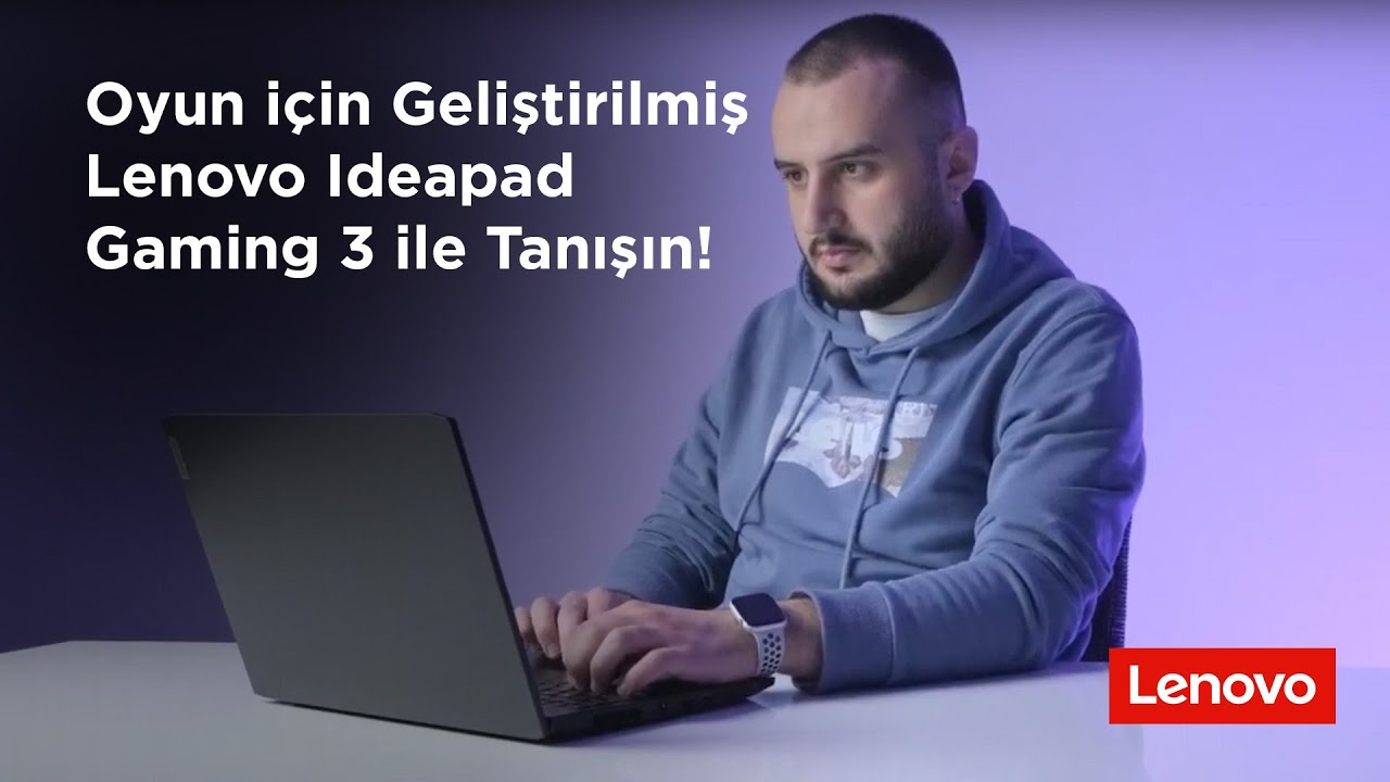 Mert Can Orhan ile Lenovo Ideapad Gaming 3 İncelemesi