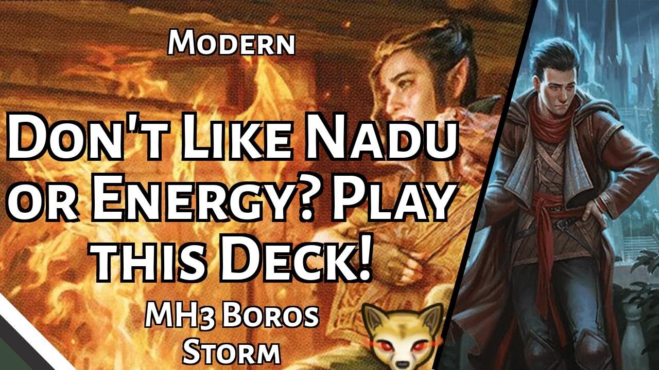 Don't Like Nadu or Energy? Play this Deck! | MH3 Boros Storm | Modern | MTGO