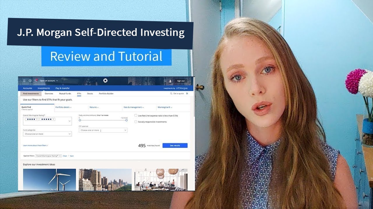 Обзор онлайн-инвестирования J.P. Morgan (ранее Chase You Invest) — ВКЛЮЧЕНО РУКОВОДСТВО