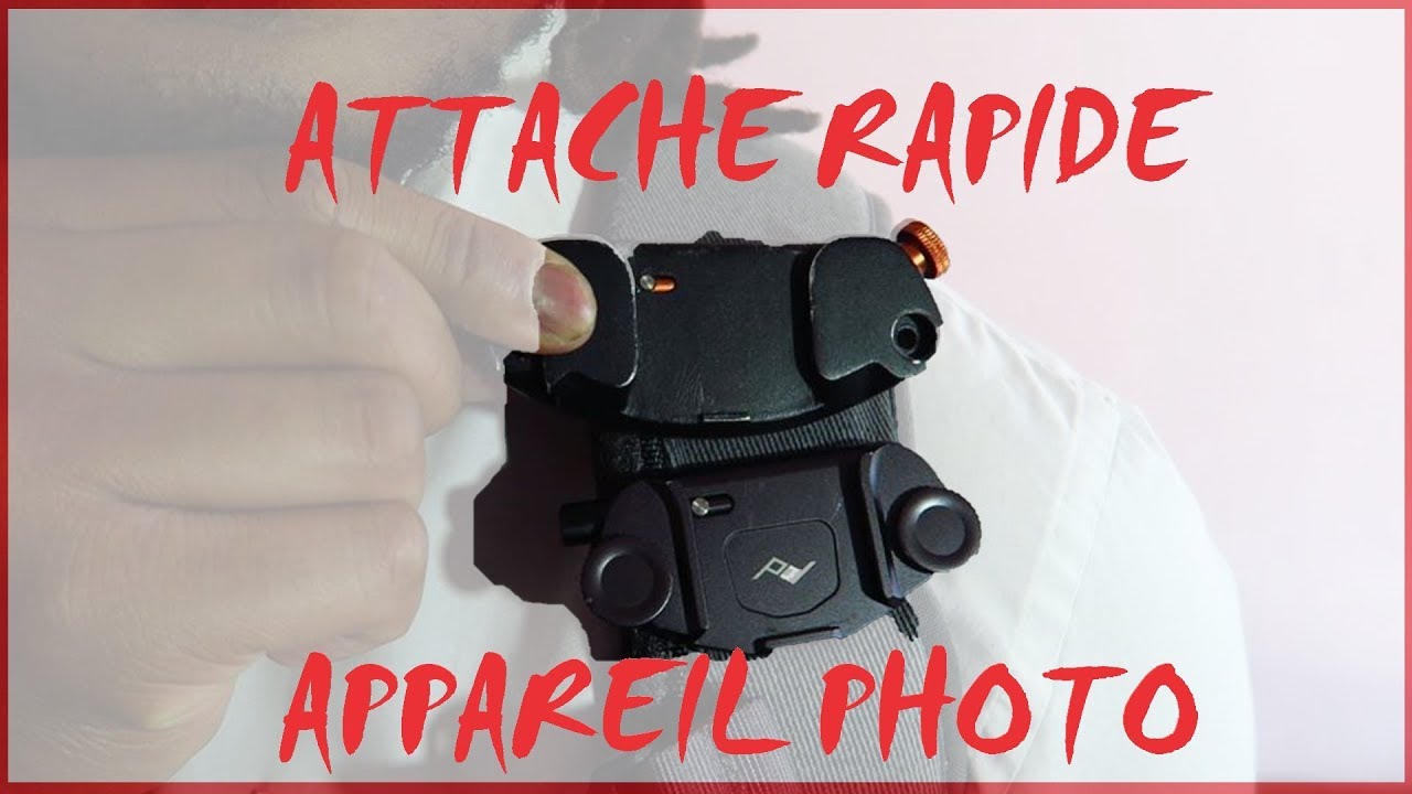 Test accessoires photo : Attache rapide Peak design Capture et Fomito K1