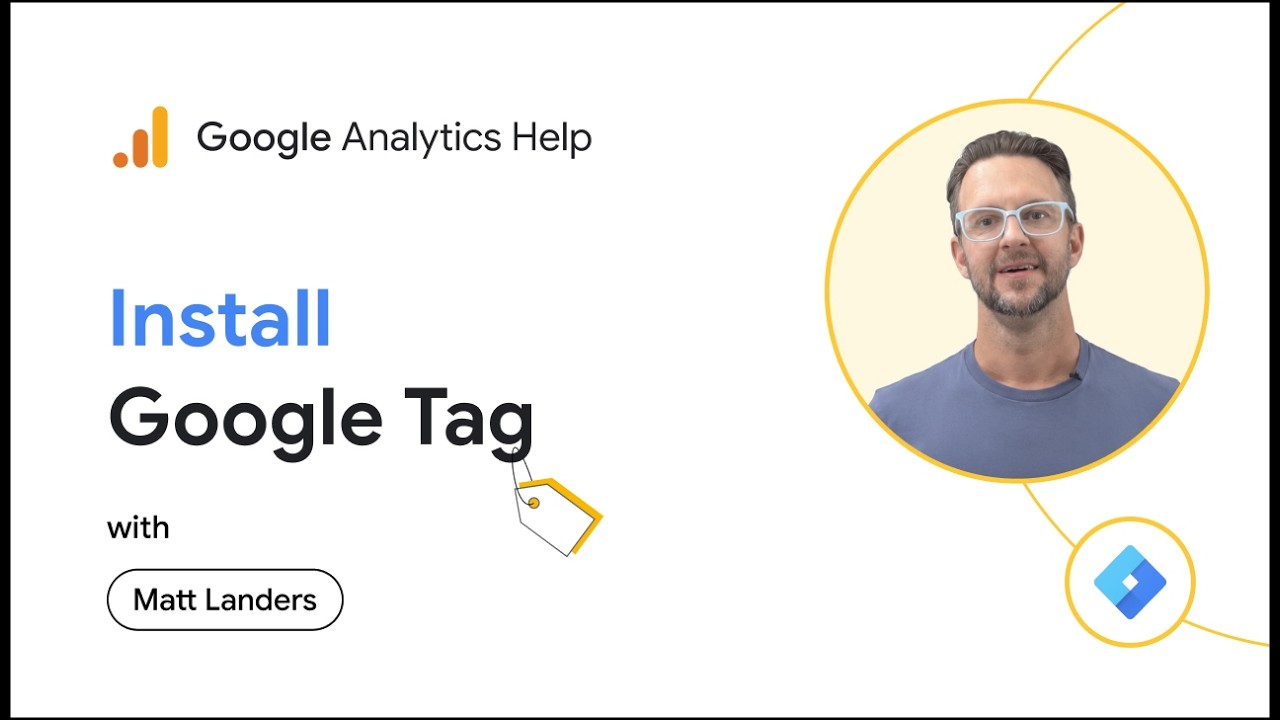 Google Tag Manager guide: Add the Google tag to your website