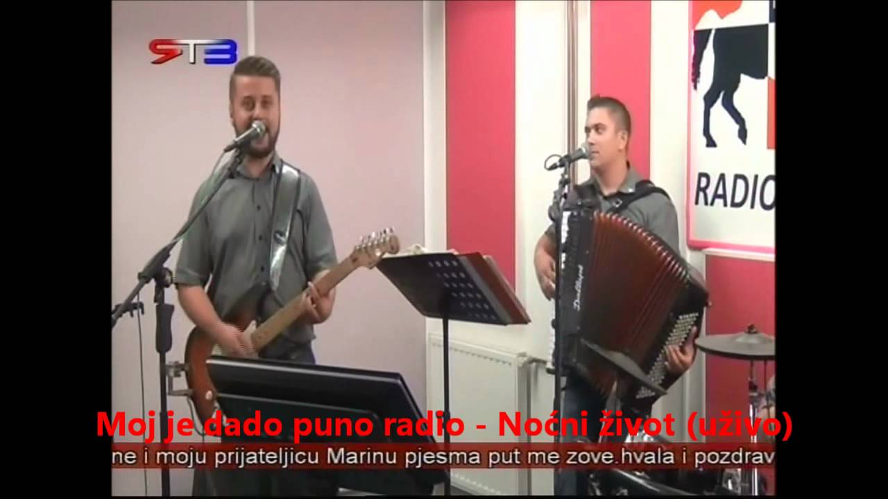 Moj je dado puno radio - Noćni život