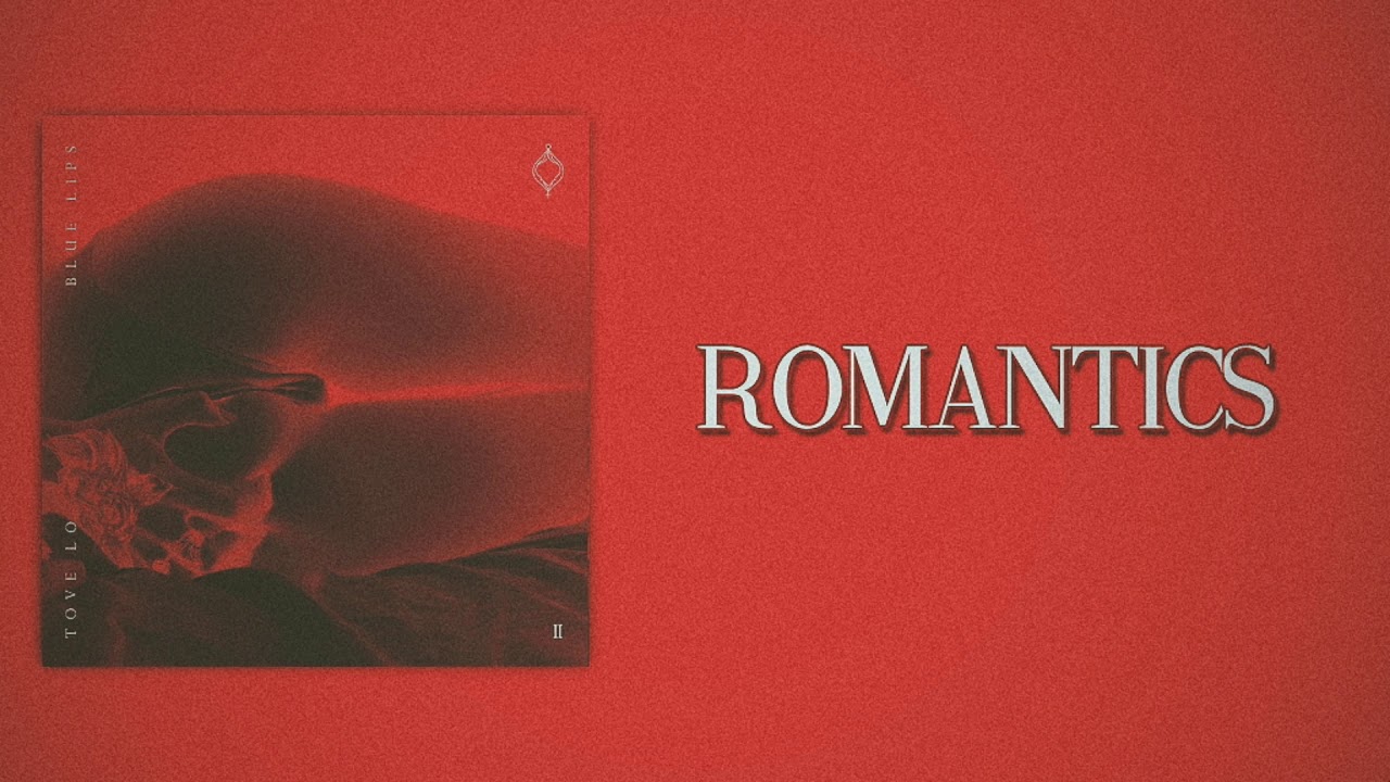 Tove Lo - romantics (feat. Daye Jack) [Slow Version]
