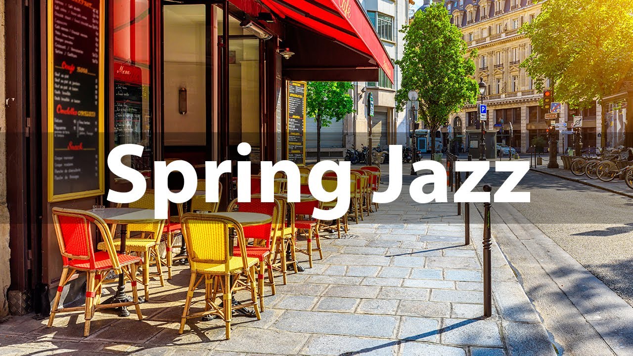 Spring Jazz Music - Relax Spring Time Smooth Jazz Piano Instrumental