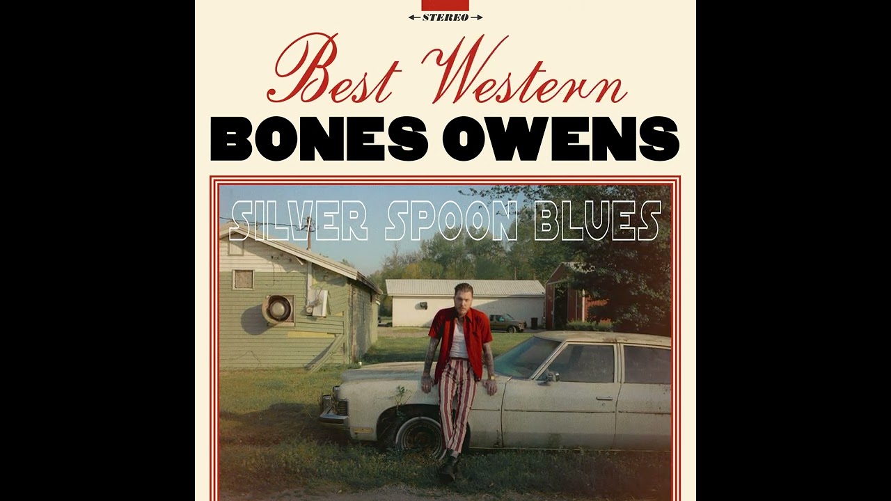 Bones Owens - Silver Spoon Blues (Official Audio)