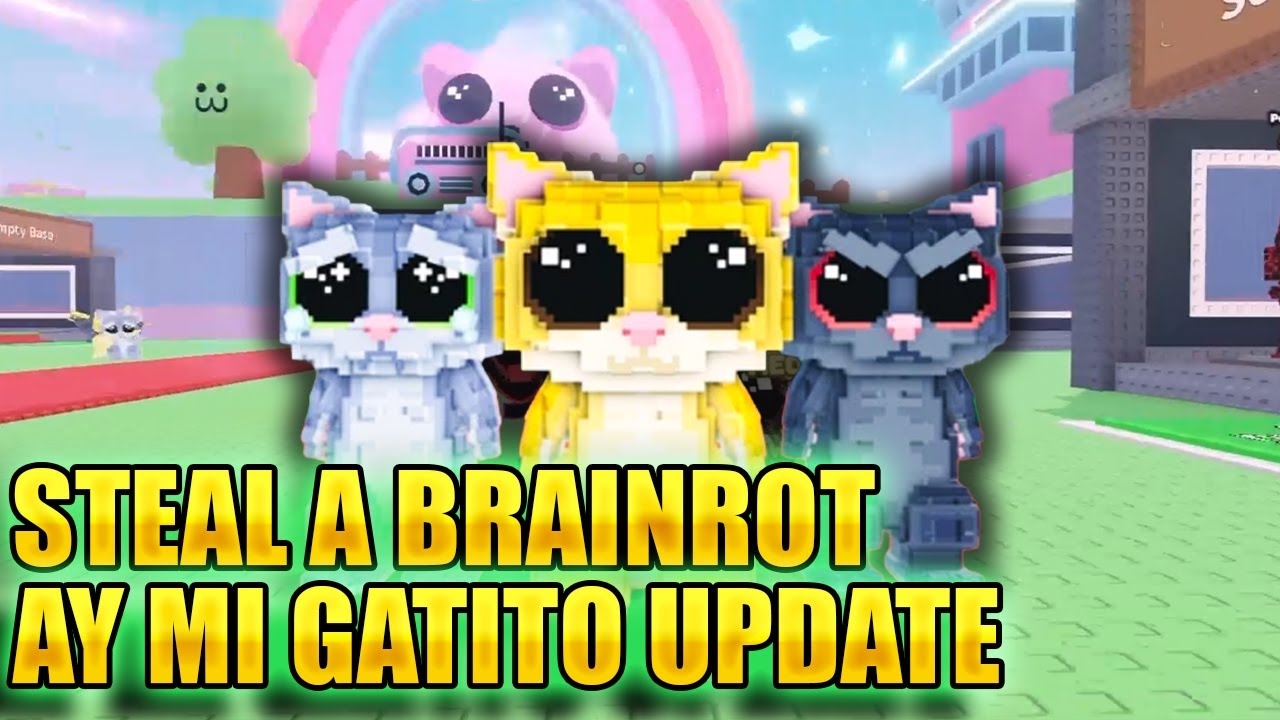 NEW steal a brainrot update, AY MI GATITO is INSANE!