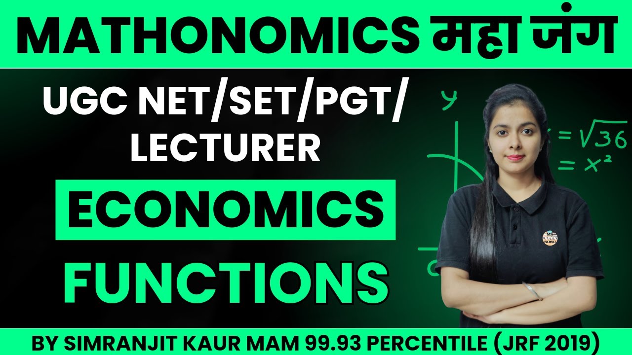 Ugc Net Economics | Mathematical Economics | Functions Mathematical Economics | By Simranjit Kaur
