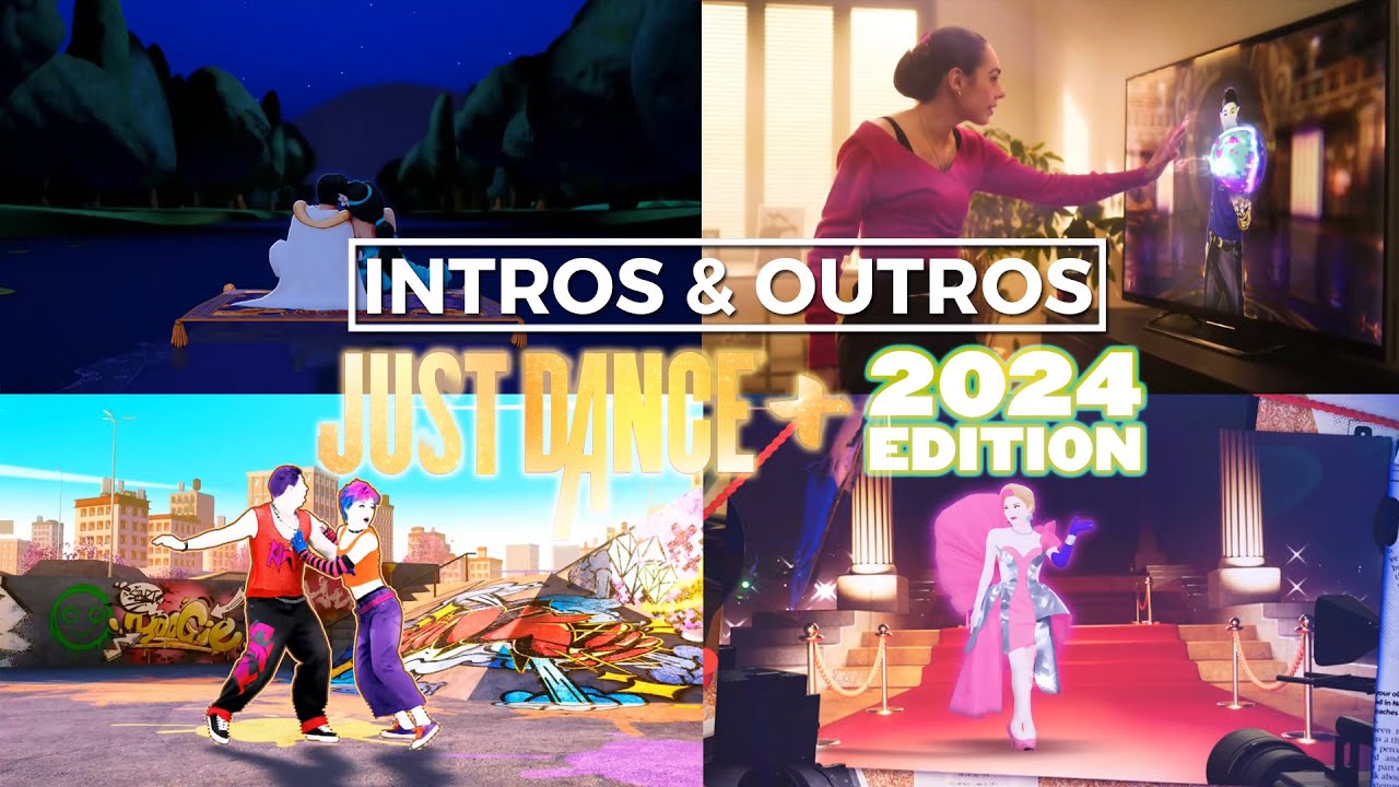 THE INTROS AND OUTROS OF JUST DANCE + | 2024 EDITION