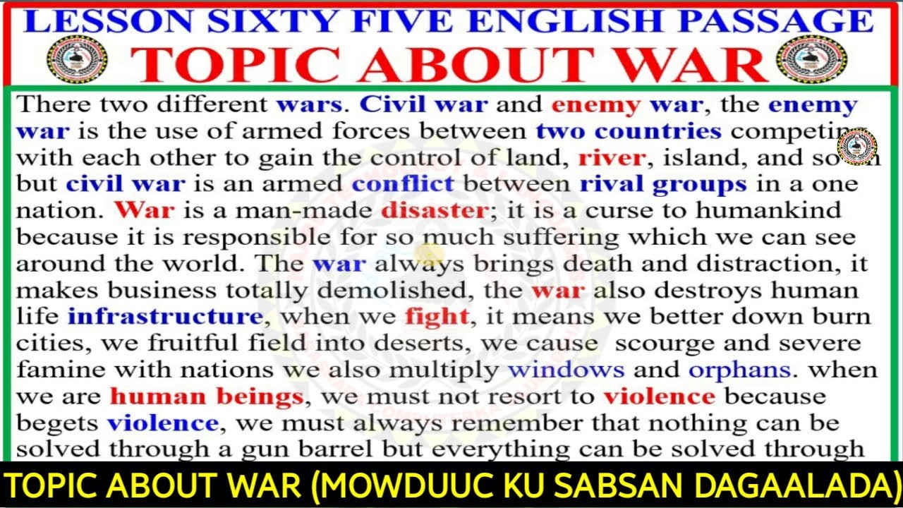 TOPIC ABOUT WAR Part Two (MOWDUUC KU SAABSAN DAGAALKA ) ku baro hab fudud luqad English language ka