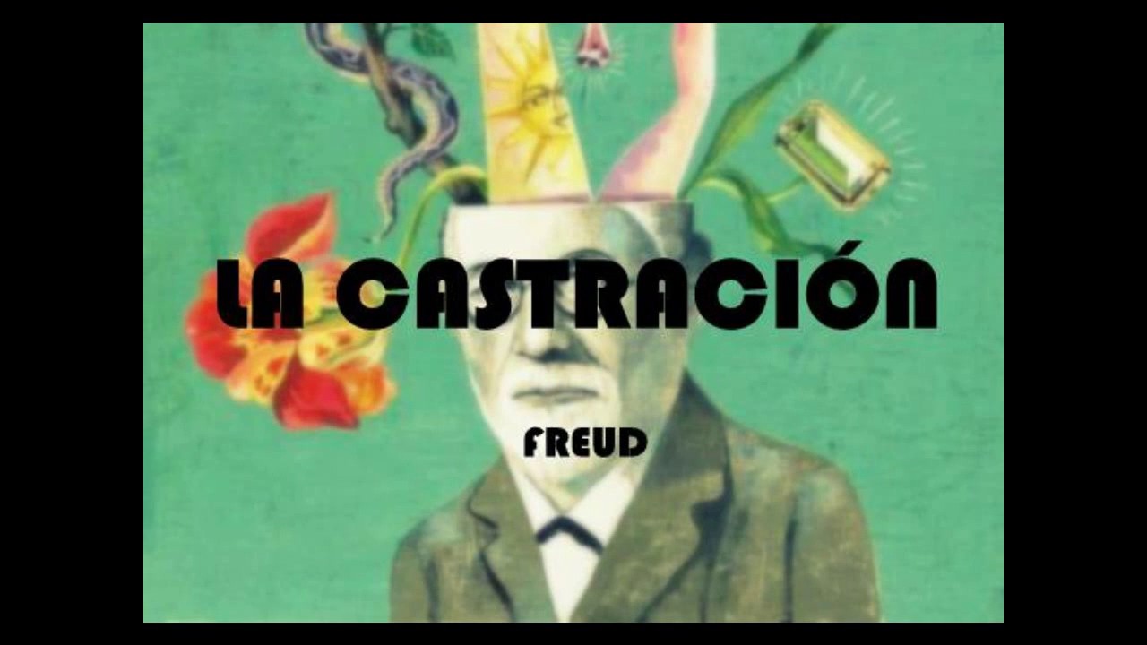 LA CASTRACION - Psicoanálisis