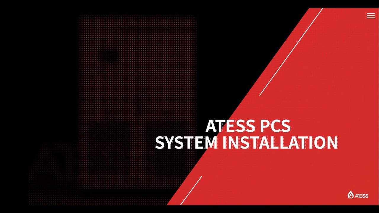 ATESS PCS system installation tutorial