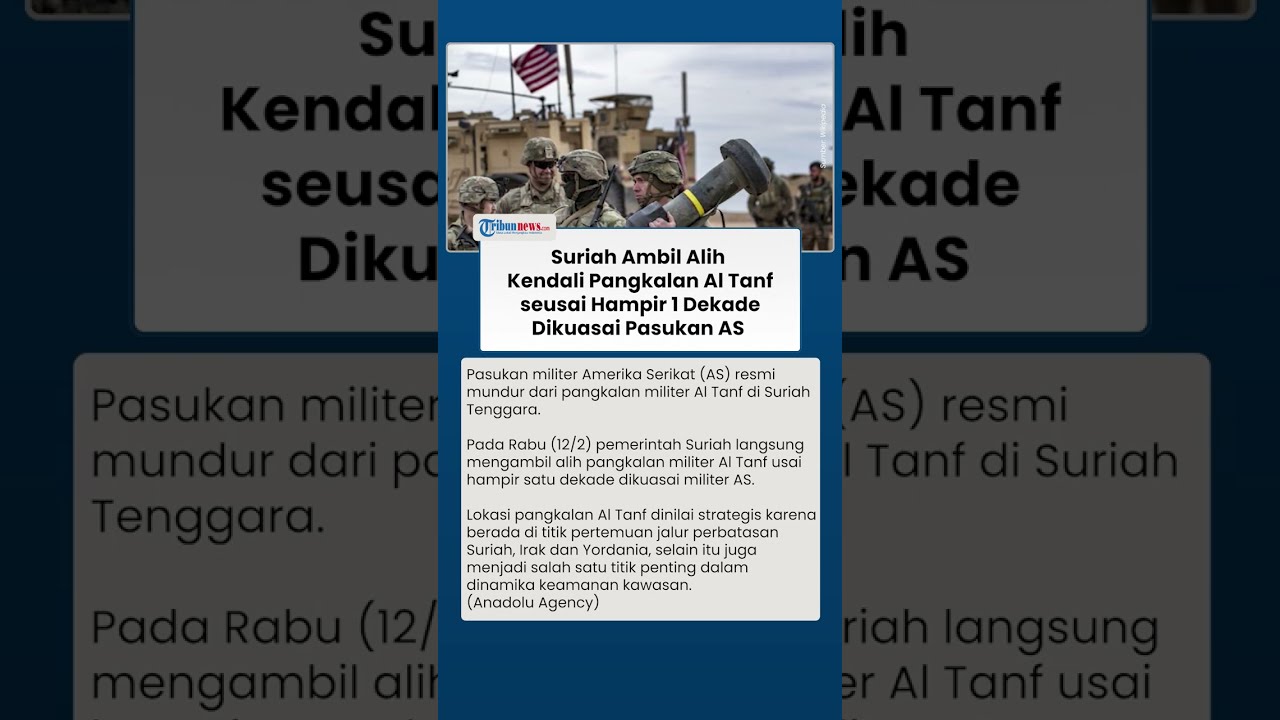 AS Tarik Pasukan Militer di Al Tanf, Suriah Ambil Alih Kendali seusai Hampir 1 Dekade Dikuasai Trump