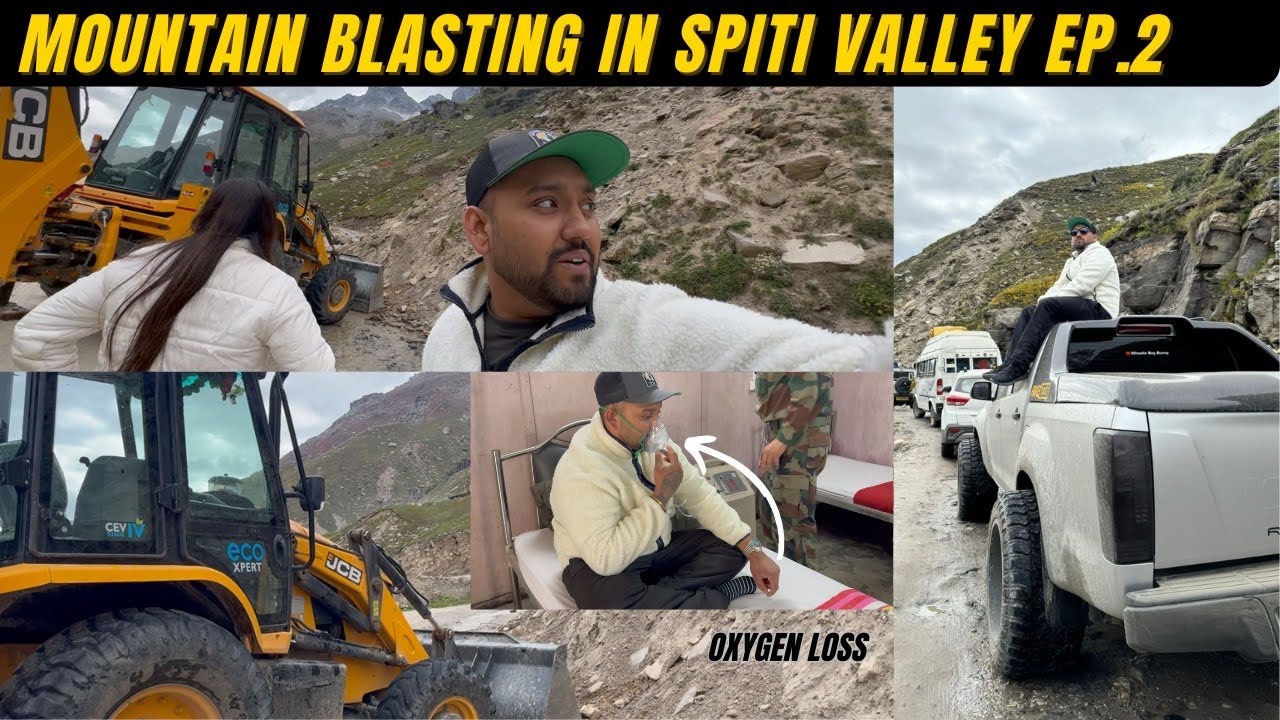 Mountain blasting in spiti valley 😰 mera oxygen level hogya low ❌