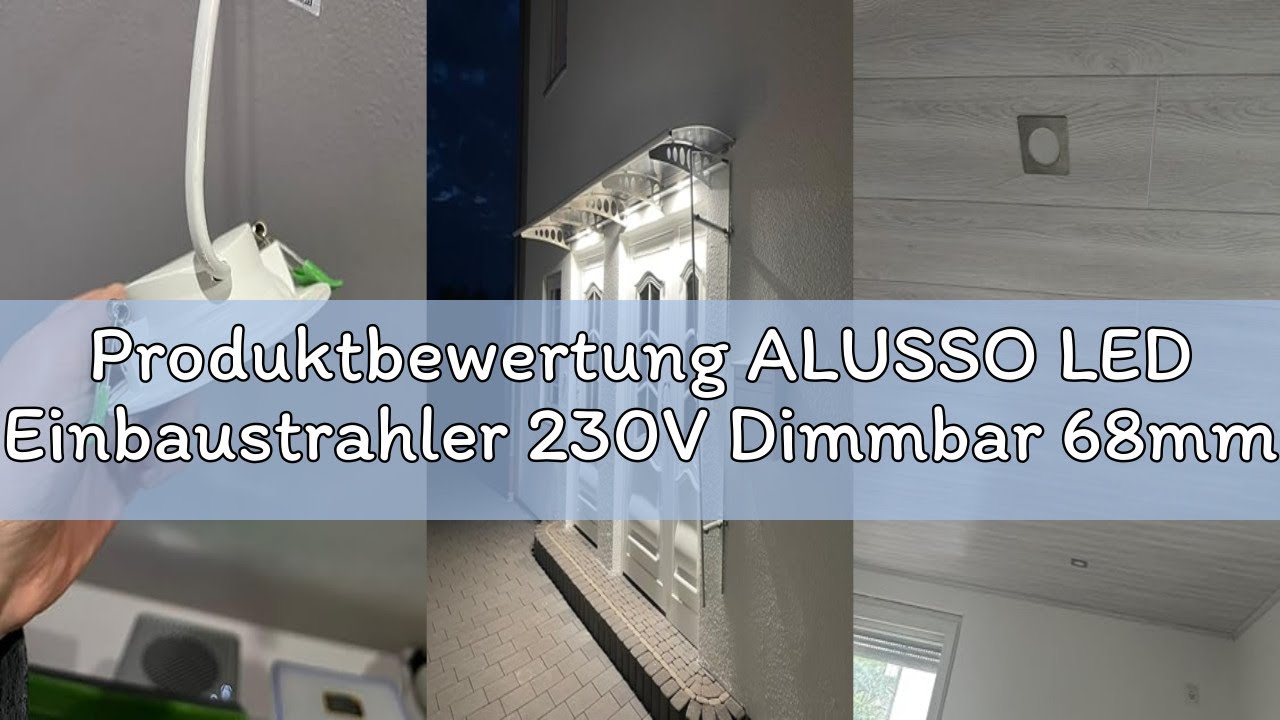 Produktbewertung ALUSSO LED Einbaustrahler 230V Dimmbar 68mm 7W Ultra Flach IP44 LED Spots Warmweiß