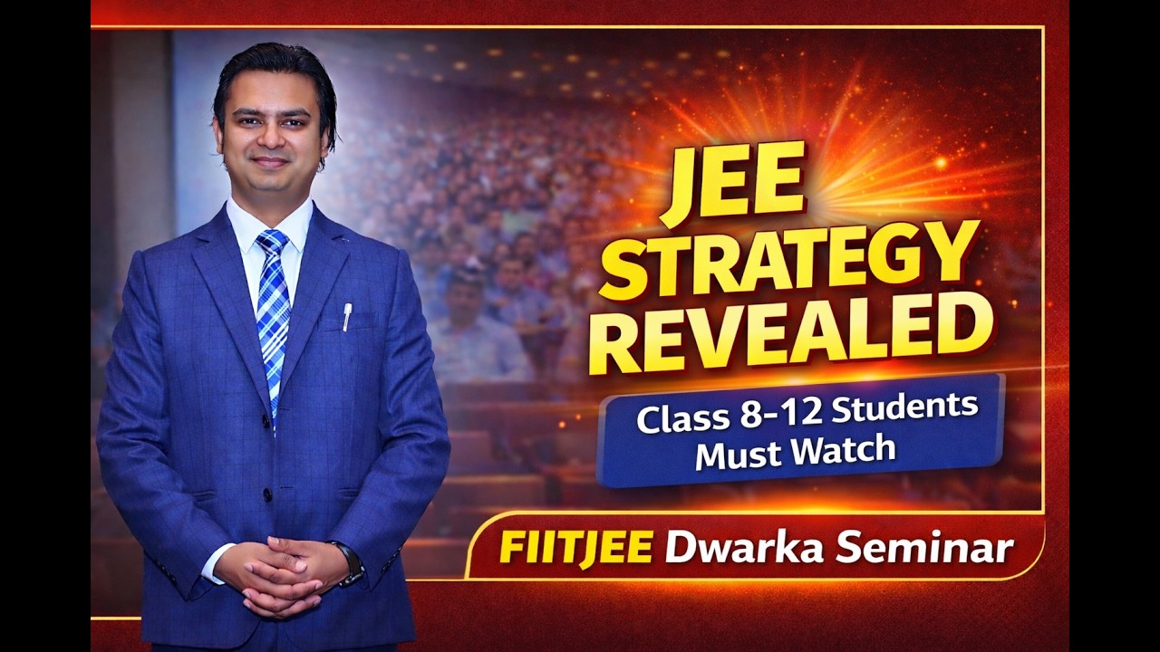 FIITJEE Dwarka Landmark Seminar 2026 | Complete JEE Strategy for Class 8&ndash;12 Students