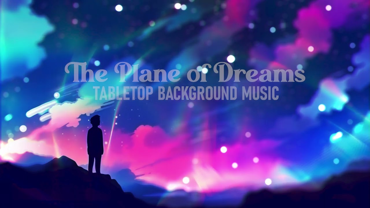 The Plane of Dreams - D&D Background Music #dnd #dungeonsanddragons