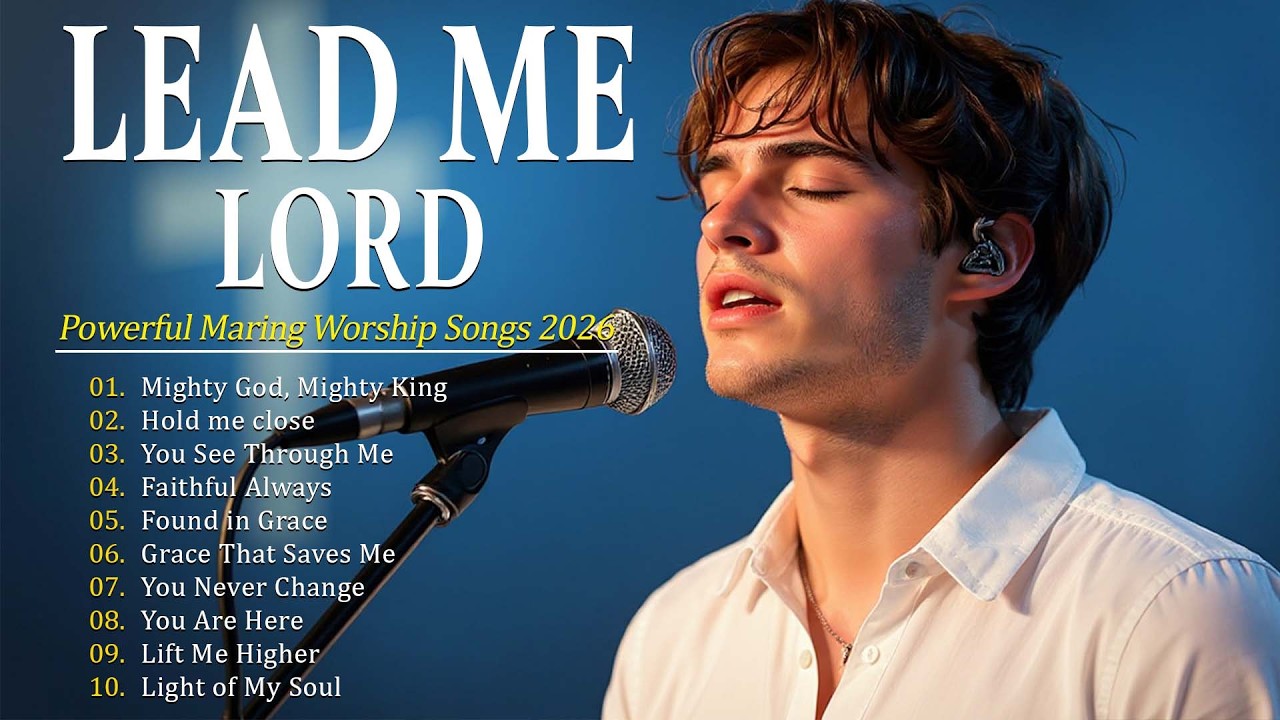 Lead Me, Lord | Powerful Morning Worship Songs to Walk in Hope and Faith with Christ