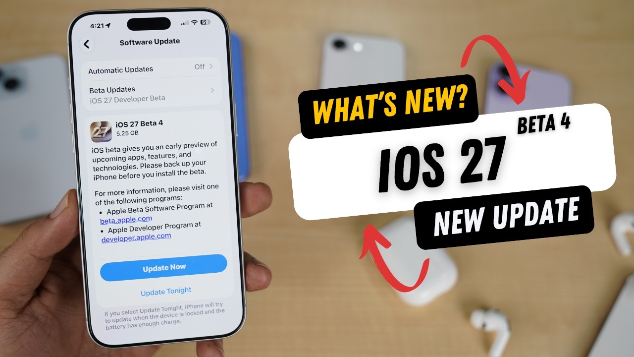 iOS 27 Beta 4 Released | What's New?