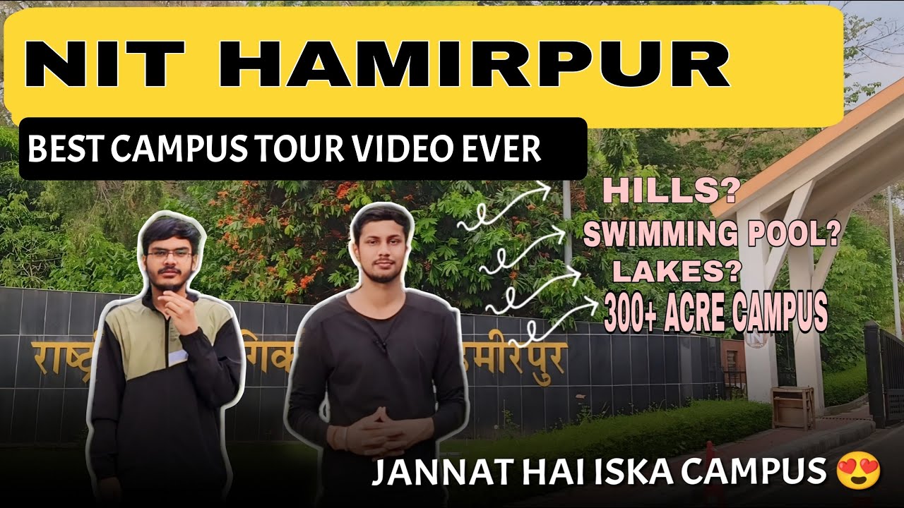 NIT hamirpur(jannat) ka  campus tour😍|best video of most beautifull NIT |top NIT campus tour