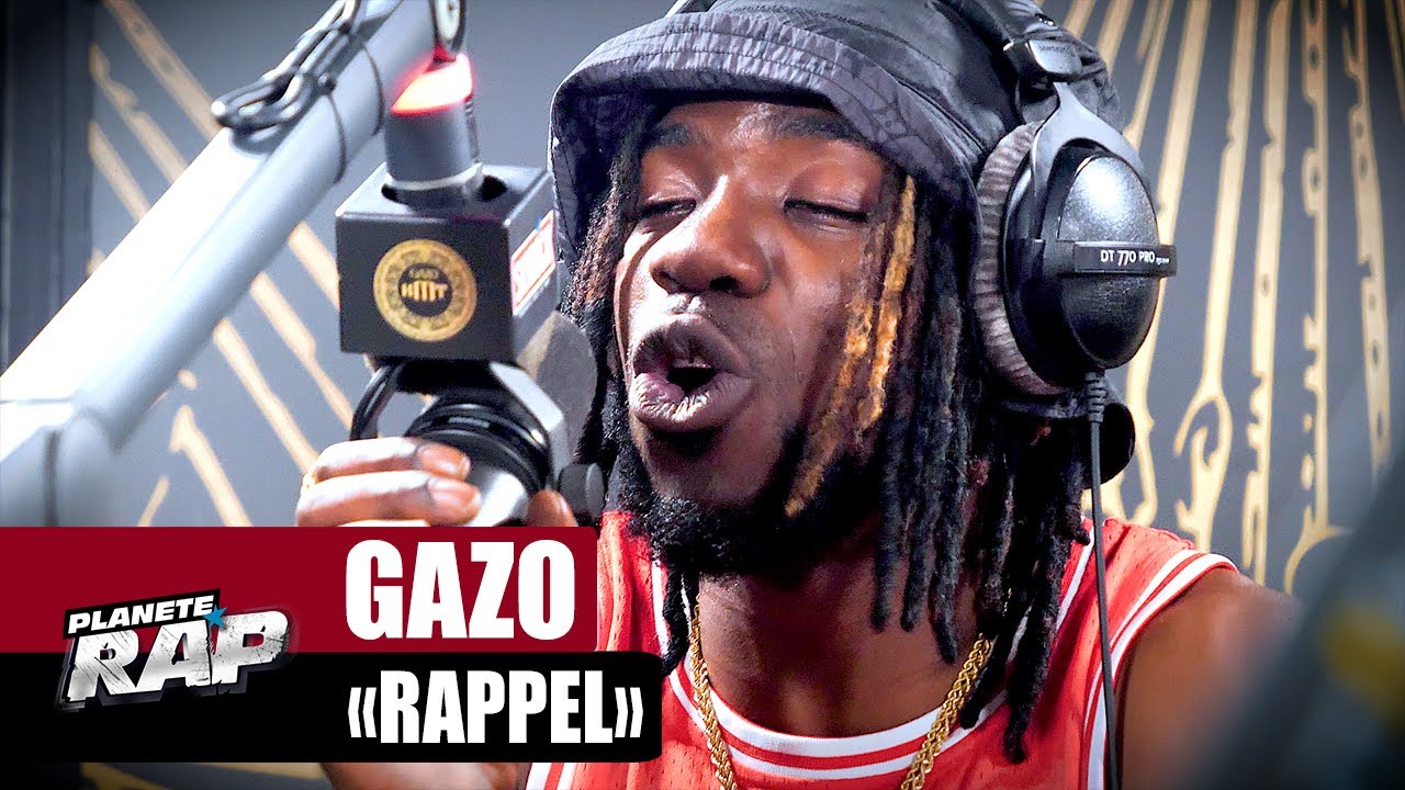 Gazo - Rappel #PlanèteRap