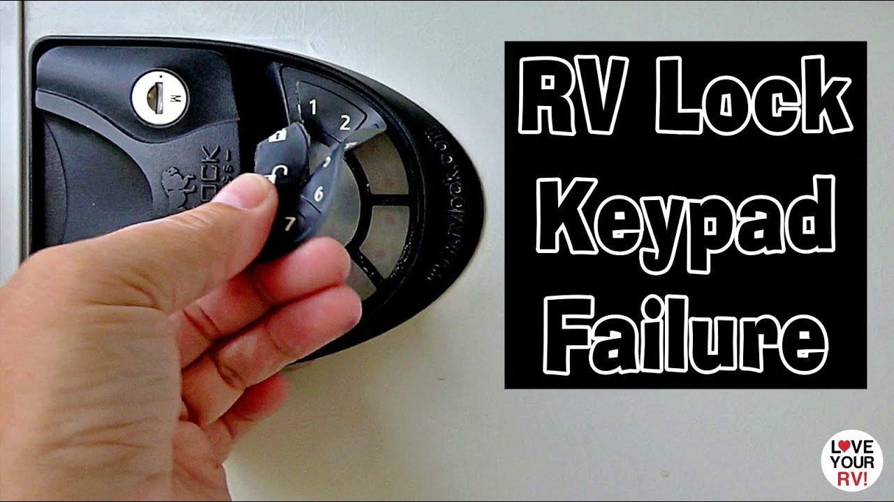 RV Lock Review Update - Keypad Membrane Failed after only 3 1/2 years