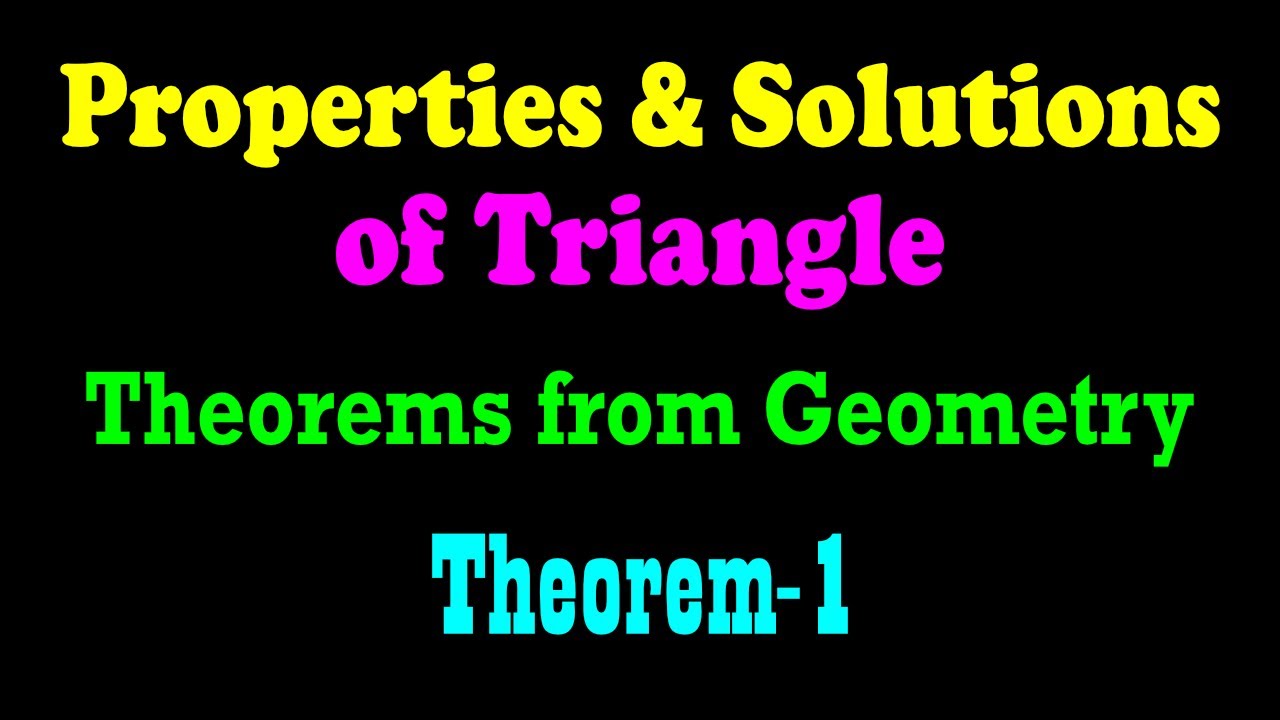Triangle Theorems from Geometry : Theorem #1 | Geometry
