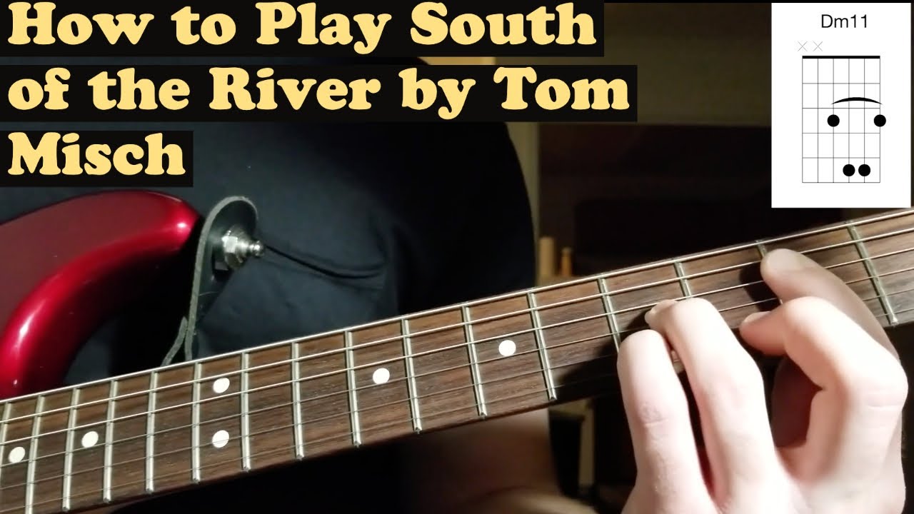 South of the River - Tom Misch (Lesson)