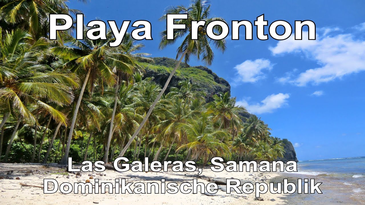 Playa Fronton, Las Galeras, Samana, Mai 2012