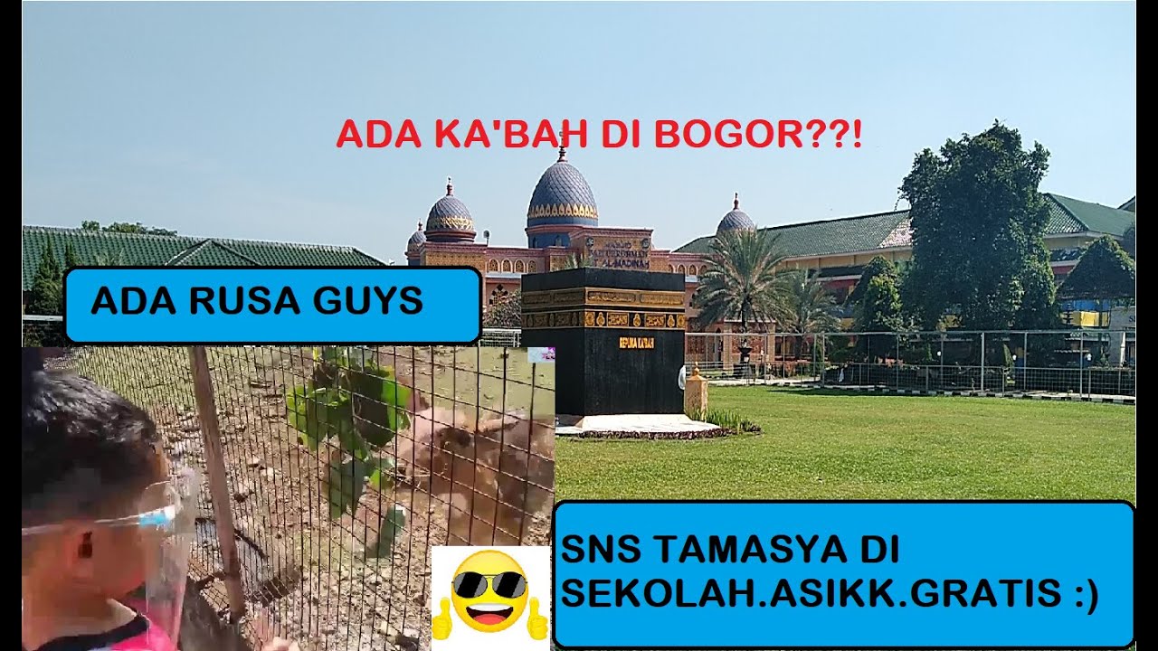 Asik Ada KA'BAH Dibogor!!.Tamasya DiSekolah Baru Aa Sakha.Mengenal Sekolah Islam Terpadu Al-Madinah.