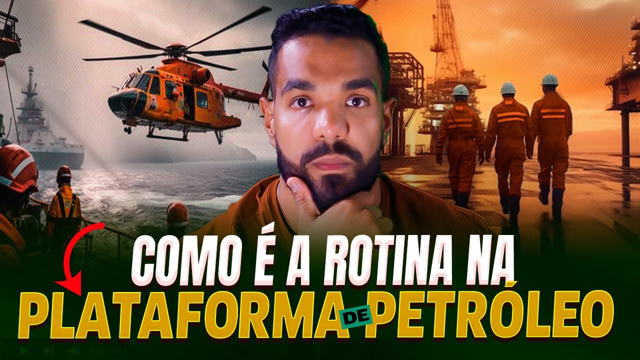 COMO É A ROTINA EM PLATAFORMA DE PETRÓLEO